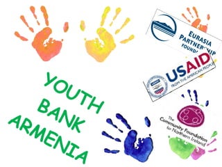 YOUTH  BANK  ARMENIA 
