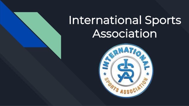 International Sports
Association
 