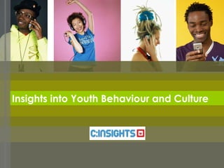 Insights into Youth Behaviour and Culture 