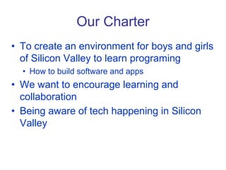 Silicon Valley Youth coders kick-off presentation