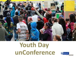 Youth Day
unConference
 