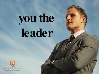 you the leader 
