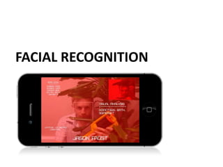 FACIAL RECOGNITION