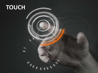 TOUCH