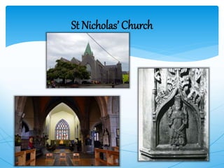 St Nicholas’ Church
 