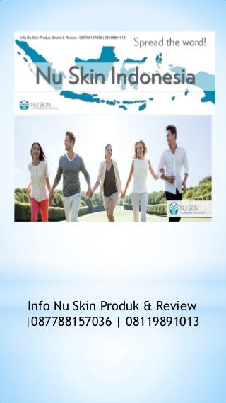 Info Nu Skin Produk & Review
|087788157036 | 08119891013
 