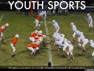 Youth Sports & Youth Ministry