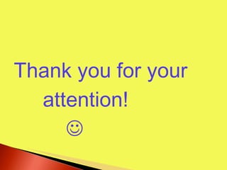 Thank you for your attention!  