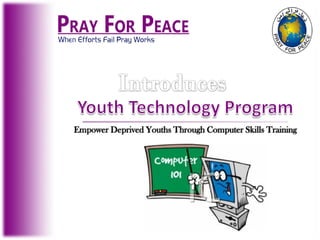 Empower Deprived Youths Through Computer Skills Training
 