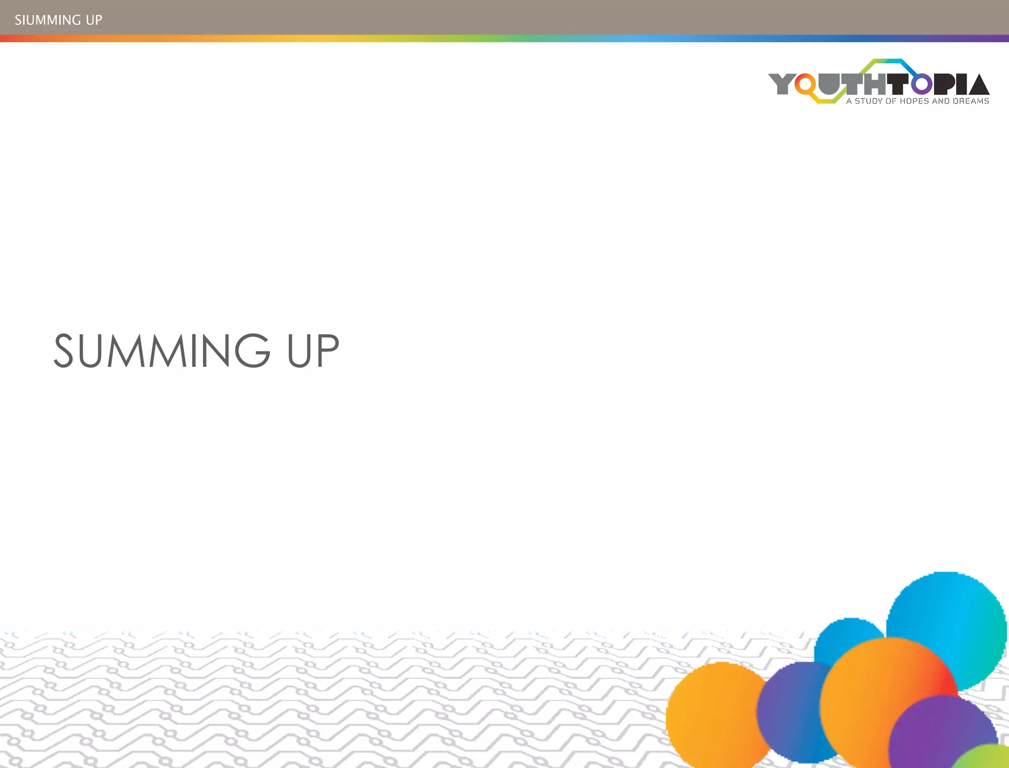 SIUMMING UP




    SUMMING UP
 