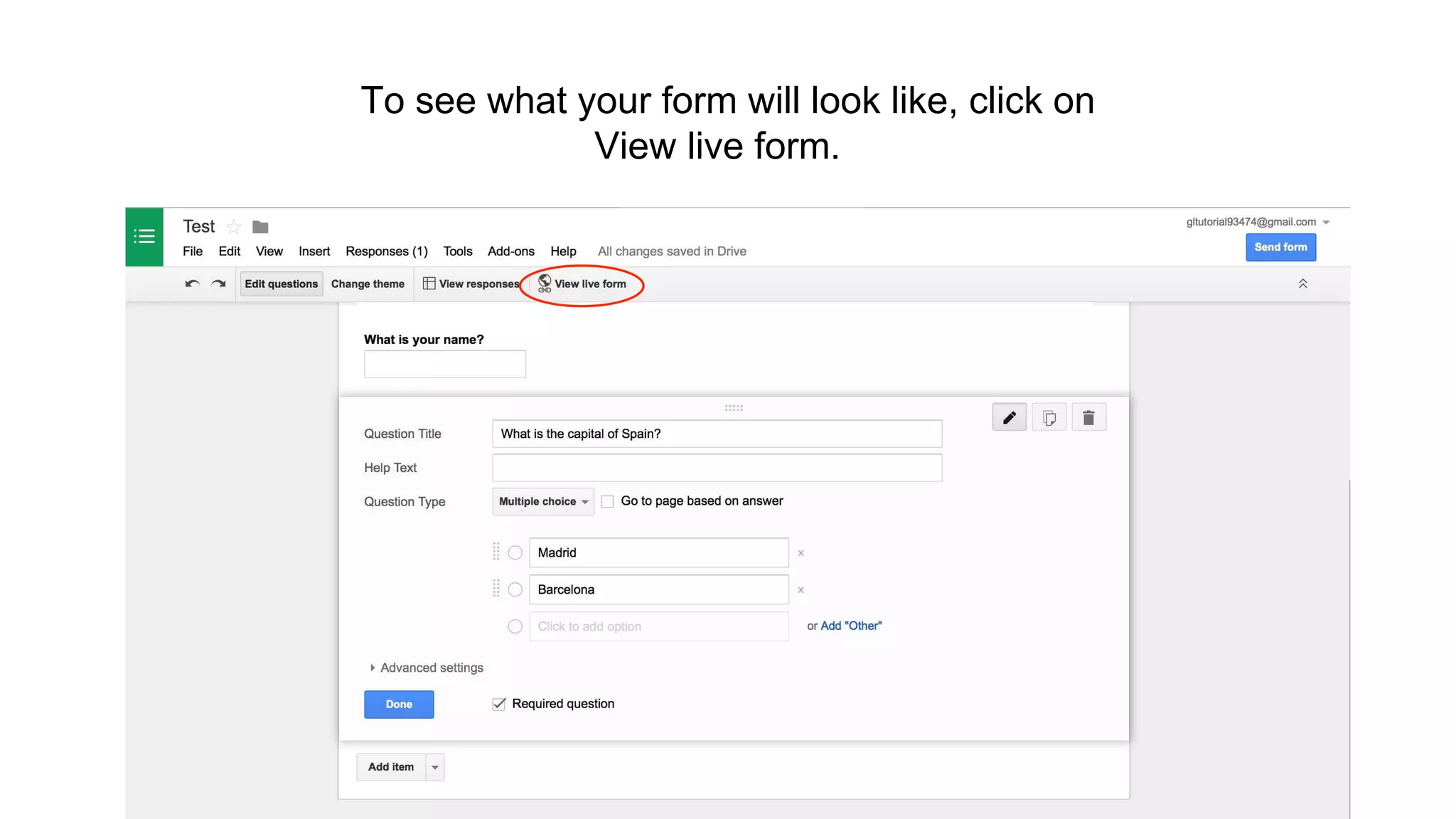 To see what your form will look like, click on
View live form.
 
