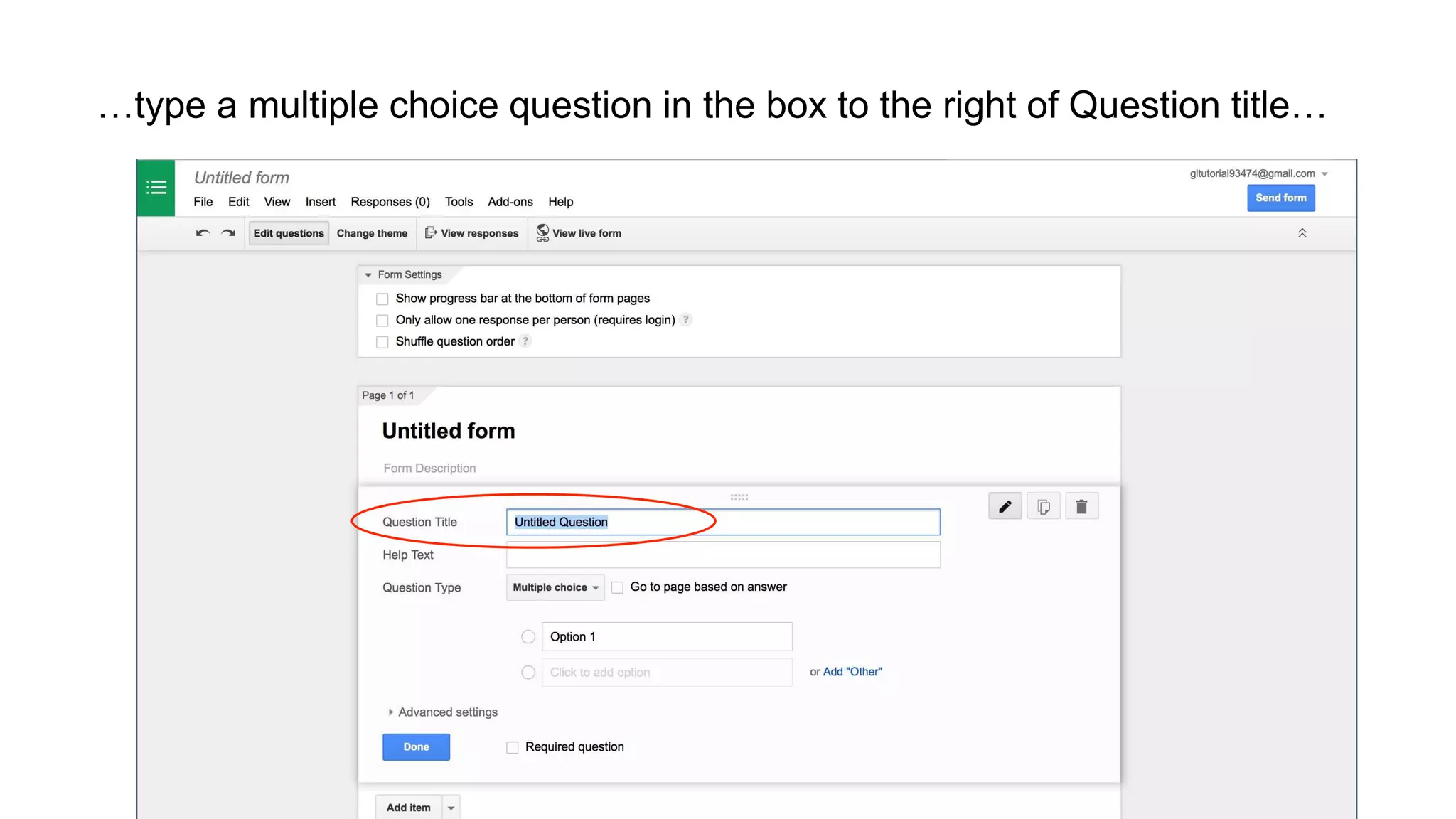 …type a multiple choice question in the box to the right of Question title…
 