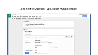 …and next to Question Type, select Multiple choice.
 
