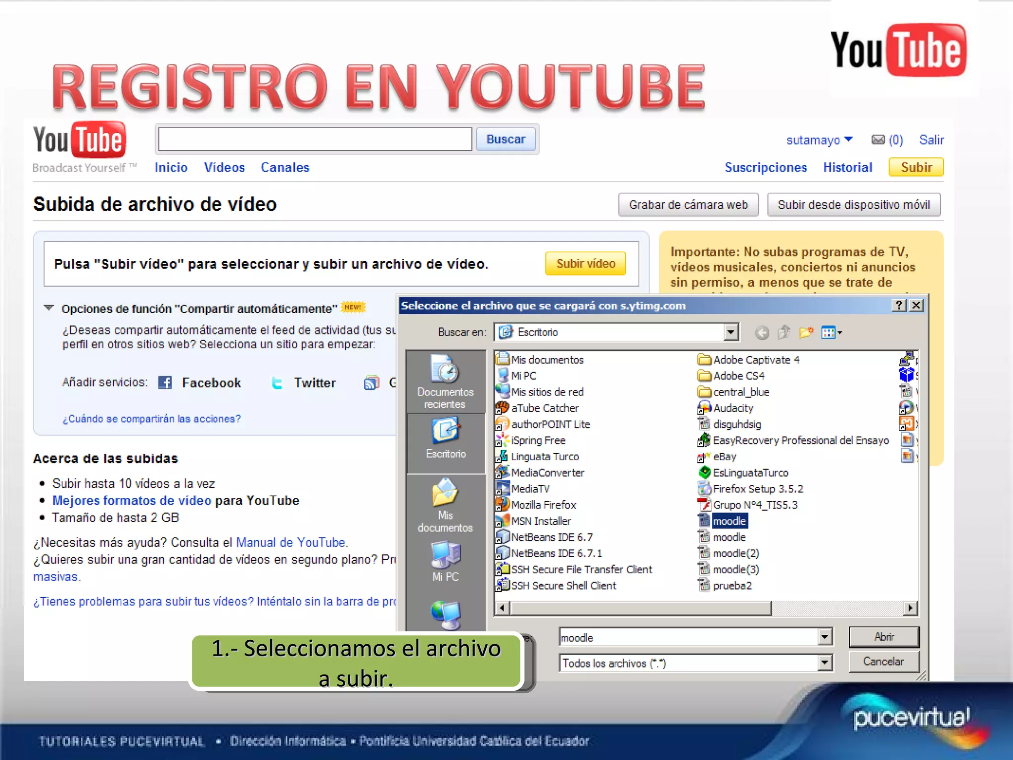 1.- Seleccionamos el archivo a subir.