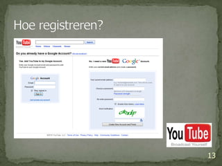 13Hoe registreren?