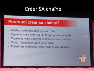 Créer SA chaîne