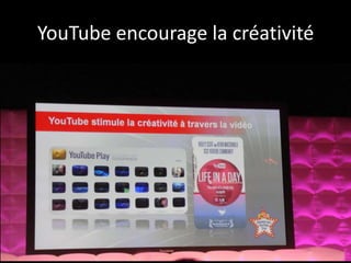 YouTube encourage la créativité