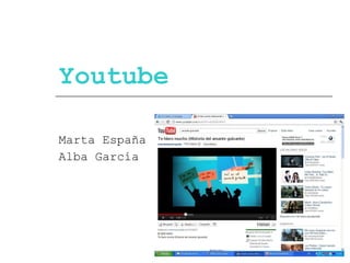 Youtube Marta España Alba García 