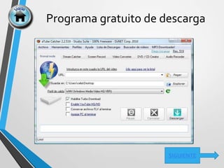 Programa gratuito de descarga
SIGUIENTE
 