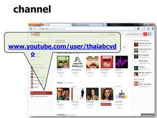 channel
www.youtube.com/user/thaiabcvd
o
 