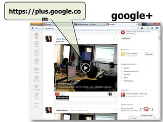 google+
https://plus.google.co
m
 