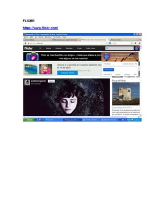FLICKR
https://www.flickr.com/
 