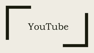 YouTube
 