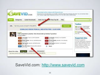 SaveVid.com: http://www.savevid.com
                 33
 