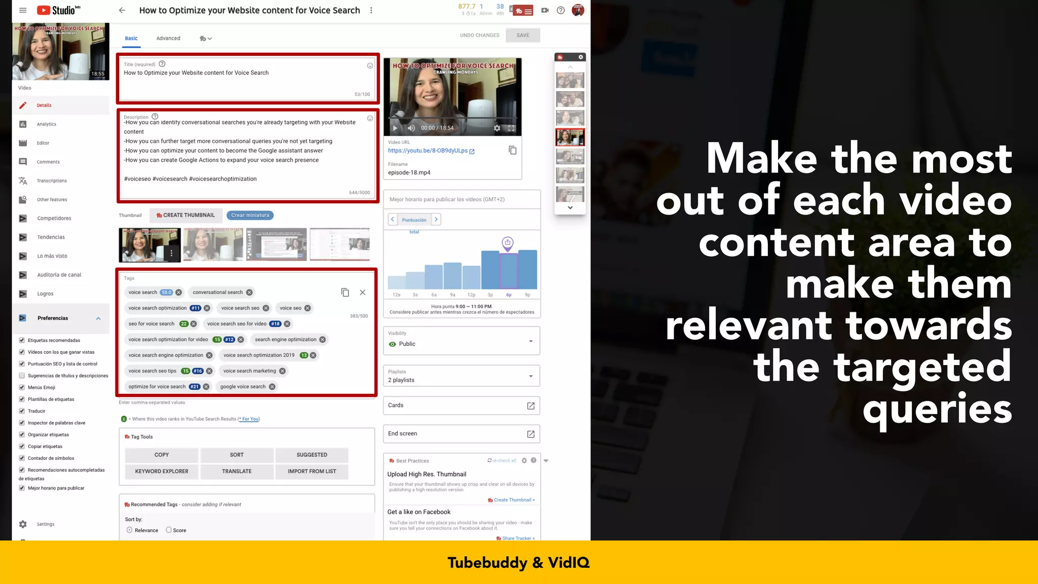 #videoseo at #smxwest by @aleyda from @orainti
Make the most
out of each video
content area to
make them
relevant towards
the targeted
queries
Tubebuddy & VidIQ
 
