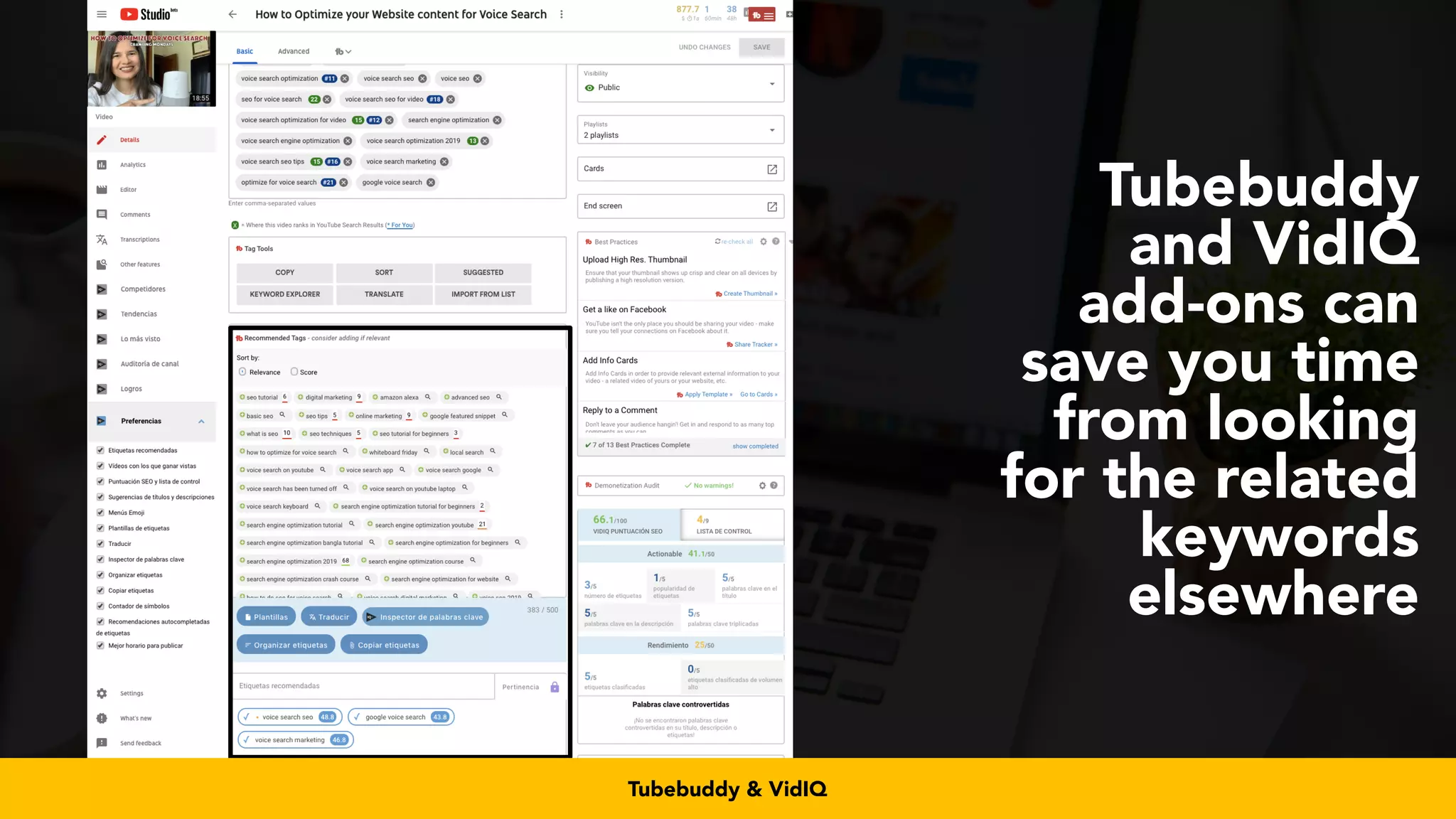 #videoseo at #smxwest by @aleyda from @orainti
Tubebuddy
and VidIQ
add-ons can
save you time
from looking
for the related
keywords
elsewhere
Tubebuddy & VidIQ
 