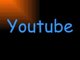 Youtube   