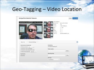 Geo-Tagging – Video Location
 