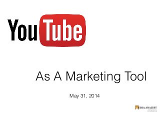 As A Marketing Tool
May 31, 2014
 