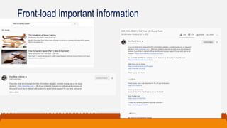 Front-load important information
 