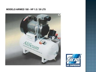 MODELO AIRMED 180 - HP 1.5 / 30 LTS
