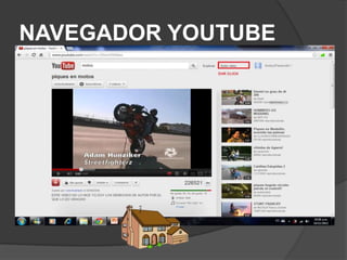 NAVEGADOR YOUTUBE
 