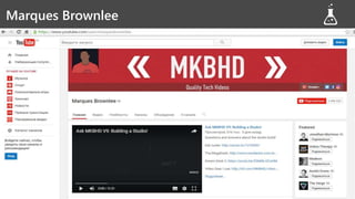 Marques BrownleeMarques Brownlee
 