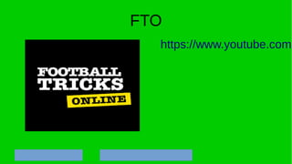 FTO
https://www.youtube.com/
 