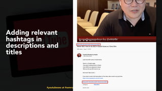 #youtubeseo at #semrushconf2019 by @aleyda from @orainti
Adding relevant
hashtags in
descriptions and
titles
 