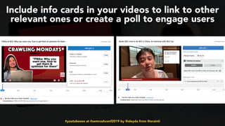 #youtubeseo at #semrushconf2019 by @aleyda from @orainti
Include info cards in your videos to link to other
relevant ones or create a poll to engage users
 