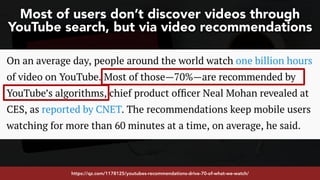 #youtubeseo at #semrushconf2019 by @aleyda from @oraintihttps://qz.com/1178125/youtubes-recommendations-drive-70-of-what-w...