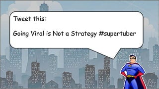 How to make your money
AdSense
Patreon
Sponsorships
Product Sales
Courses
Consulting
Like a membership
site. Viewers pay a
monthly donation to
be a part of your
behind-the-scenes.
Mostly for artists.
 
