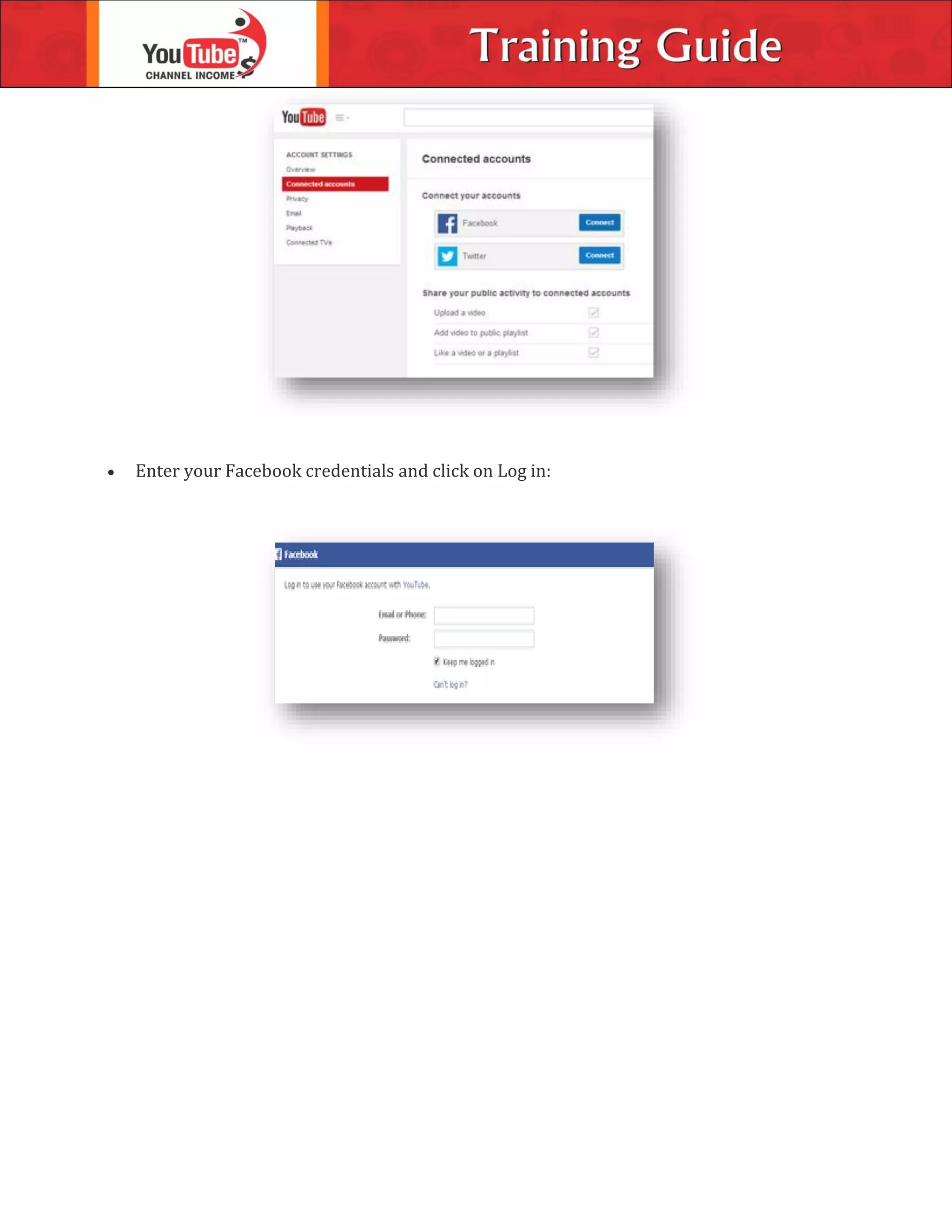  Enter your Facebook credentials and click on Log in:
 