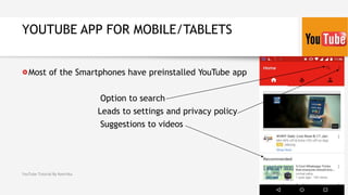 Comprehensive YouTube Tutorial: Features, Usage, and Mobile App Guide | PDF