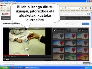 Bi lehio izango dituzu
ikusgai, jatorrizkoa eta
  aldaketak ikusteko
       aurrebista
 