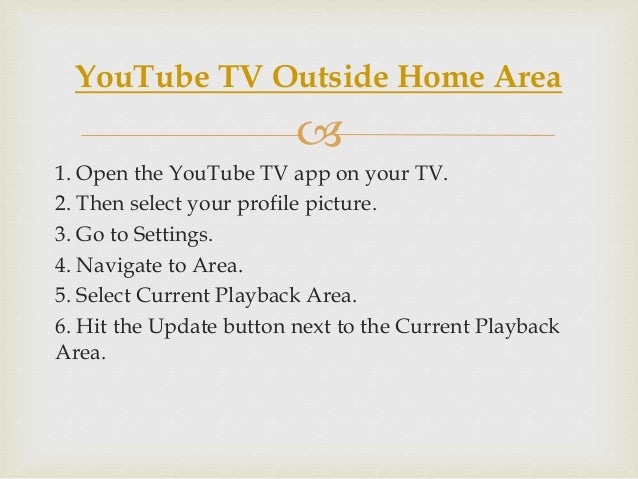YouTube TV Outside Home Area | PPT - How To Change Home Area On Youtube Tv