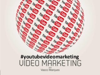 #‎ outubevideomarketing‎
y

 