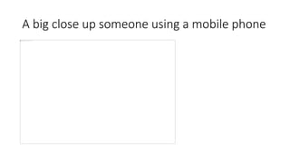 A big close up someone using a mobile phone