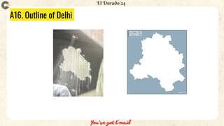 A16. Outline of Delhi
 