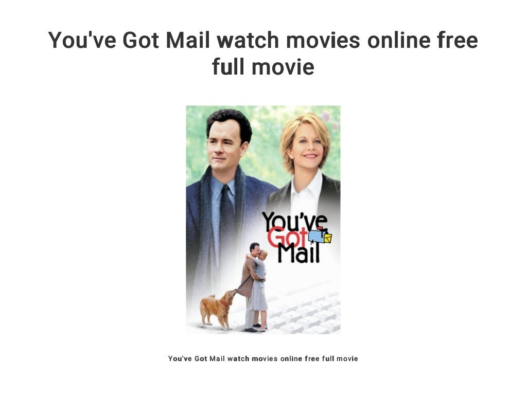 you've got mail full movie watch online